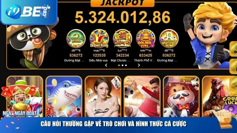 Câu Hỏi Thường Gặp Về i9bet – Giải Đáp Tất Cả Thắc Mắc Của Người Chơi Câu hỏi thường gặp về trò chơi và hình thức cá cược