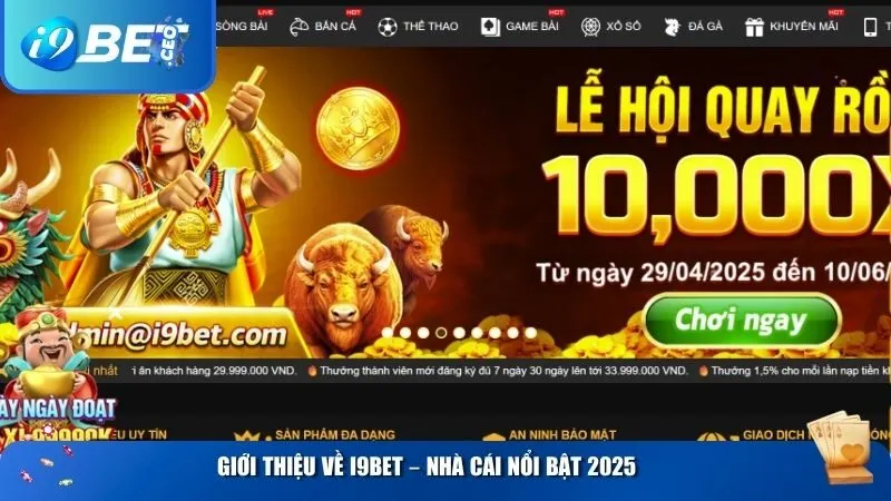 Trang chủ Giới thiệu về i9bet – Nhà cái nổi bật 2025