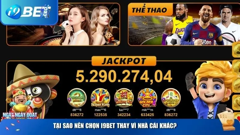 Trang chủ Tại sao nên chọn i9bet thay vì nhà cái khác?