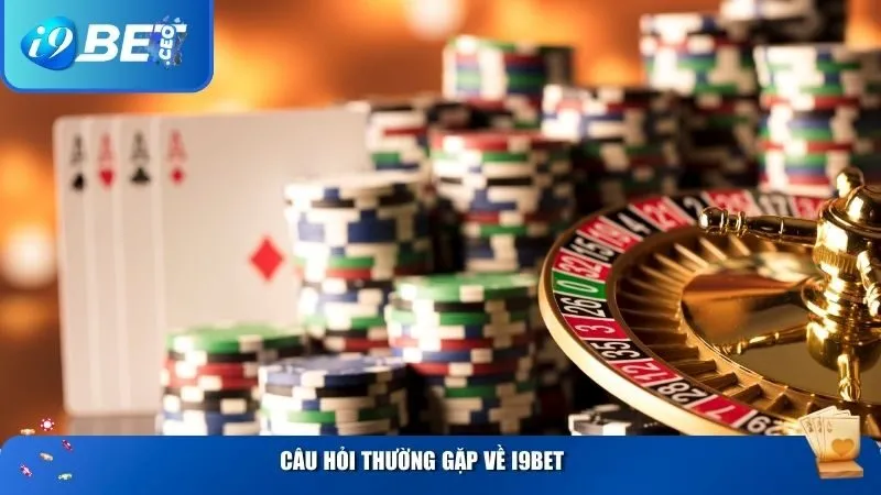 Trang chủ Một số câu hỏi thường gặp về i9bet