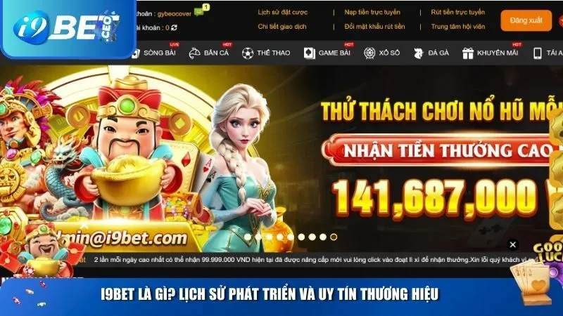i9bet Là Gì? Tổng Quan & Đánh Giá Uy Tín Từ A–Z Về Nhà Cái i9bet Lịch sử phát triển và uy tín thương hiệu