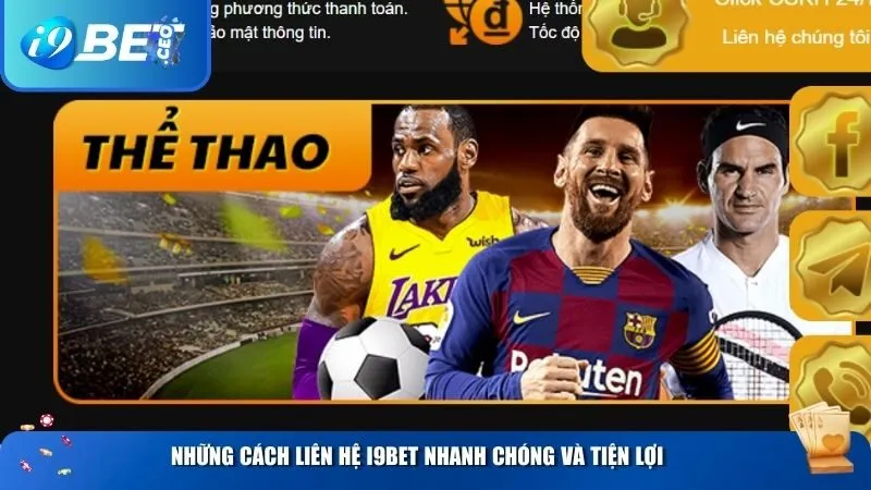 Liên Hệ i9 – Hỗ Trợ 24/7 Nhanh Chóng, Chuyên Nghiệp Nhất Những cách liên hệ i9BET nhanh chóng và tiện lợi