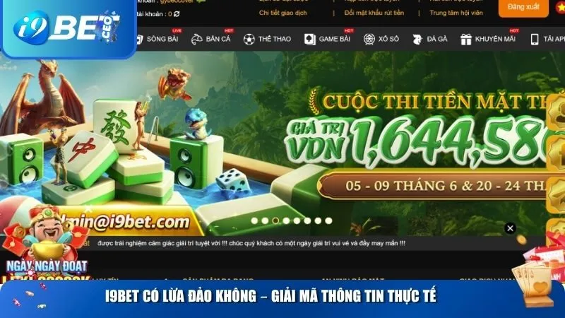 i9BET có lừa đảo không – Giải mã thông tin thực tế